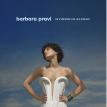 Pravi, Barbara - On N'enferme Pas Les Oiseaux