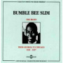 Bumble Bee Slim - Blues : From Georgia To Chicago 1931-1937