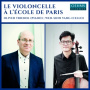 Yang, Wen-Sinn - Le Violoncelle a L'ecole De Paris