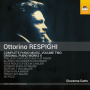 Gazzo, Giovanna - Respighi: Complete Piano Music Vol. 2