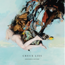 Creux Lis - Goodbye Divine