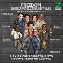 Sebastianutto, Alex & Morris Sebastianutto - Freedom - Music Inspired By Malcolm X, Gandhi & Others