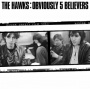 Hawks - Obviously 5 Believers