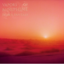 Vapors of Morphine - Fear & Fantasy (Marbled)