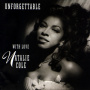 Cole, Natalie - Unforgettable...With Love