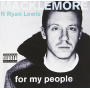 Macklemore - For My People