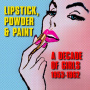 V/A - Lipstick Powder & Paint