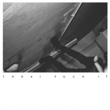 1994! - Fuck It! (+ Book)