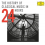 V/A - History of Classical Music In 24 Hours