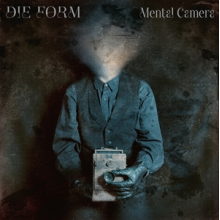 Die Form - Mental Camera