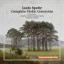 Spohr, L. - Complete Violin Concertos