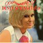 Springfield, Dusty - Ooooooweeee!
