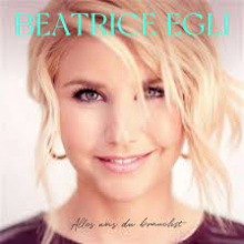 Egli, Beatrice - Alles Was Du Brauchst