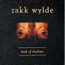 Wylde, Zakk - Book of Shadows