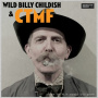 Childish, Wild Billy & Ctmf - Where the Wild Purple Iris Grows