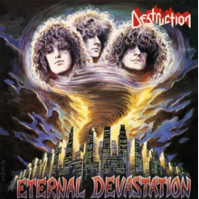 Destruction - Eternal Devastation