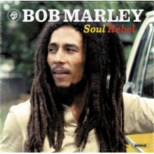 Marley, Bob - Soul Rebel