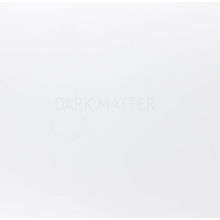Dark Matter - Dark Matter