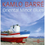 Barre, Kamlo - Oriental Minor Blues