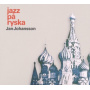 Johansson, Jan - Jazz Pa Ryska