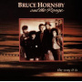 Hornsby, Bruce & the Range - Way It is
