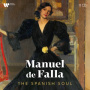 Falla, M. De - Spanish Soul