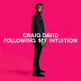 David, Craig - Following My Intuition