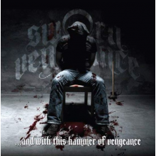 Sworn Vengeance - And With This Hammer of Vengeance