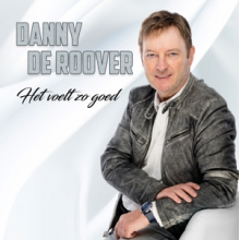 Roover, Danny De - Het Voelt Zo Goed