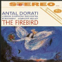London Symphony Orchestra / Antal Dorati - Stravinsky: the Firebird - Complete Ballet