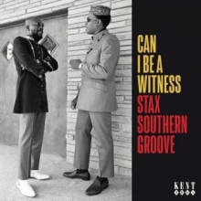 V/A - Can I Be a Witness - Stax Southern Groove