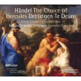 Christ Church Cathedral Choir / Laurence Cummings - Handel: the Choice of Hercules - Dettingen Te Deum