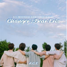 A.C.E. - Changer: Dear Eris