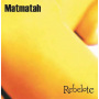 Matmatah - Rebelote