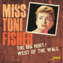 Fisher, Toni - Big Hurt / West of the Wall