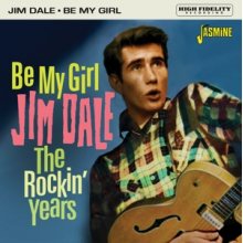 Dale, Jim - Be My Girl, the Rockin' Years
