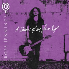 Jennings, Ross - A Shadow of My Future Self