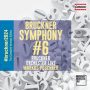 Bruckner, Anton - Sinfonie Nr. 6 A-Dur (Wab 106 / 1881) - Symphony No. 6