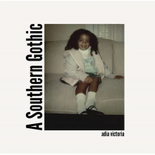 Victoria, Adia - Southern Gothic