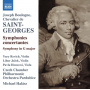 Saint-Georges, J.B. Chevalier De - Symphonies Concertantes/Symphony In G Major