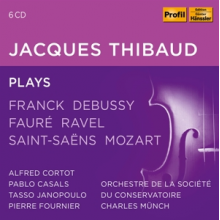 Thibaud, Jacques - Jacques Thibaud Plays Franck, Debussy, Faure