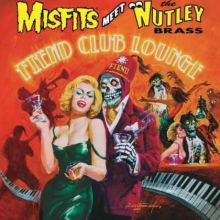 Misfits - Misfits Meet the Nutley Brass: Fiend Club Lounge