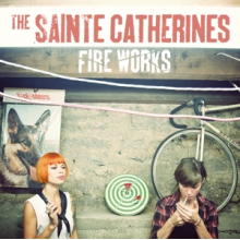 Sainte Catherines, the - Fireworks