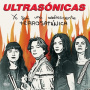 Ultrasonicas - Yo Fui Una Adolescente Terrosatanica