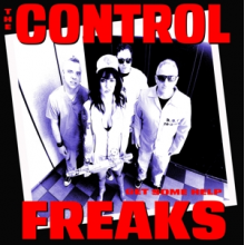 Control Freaks, the - Get Some Help