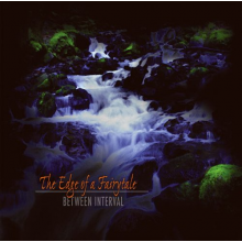 Between Interval - Edge of a Fairytale