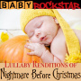 Baby Rockstar - Lullaby Renditions of the Nightmare Before Christmas