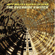 Mills, Jeff and Rafael Leafar - Override Switch