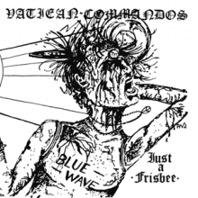 Vatican Commandos - Just a Frisbee