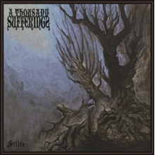 A Thousand Sufferings - Stilte